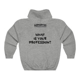 What Is Your Profession? Hoodie